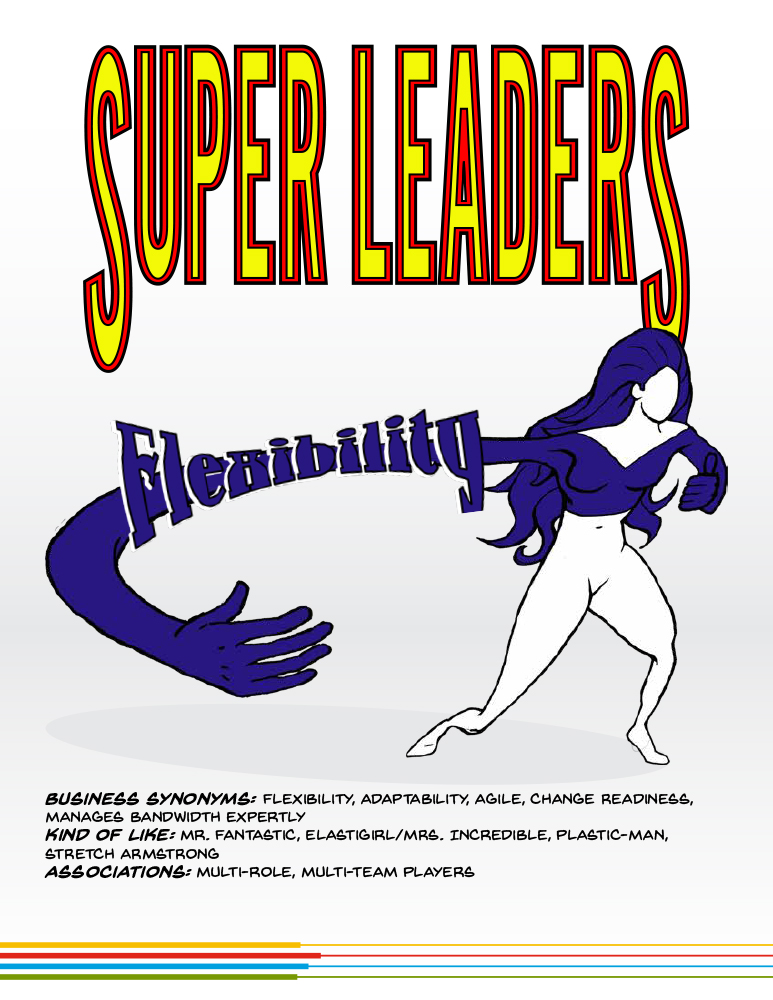 Super-Leaders character: Flexibility